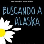 Frases de Buscando a Alaska de John Green