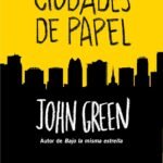 Frases memorables de Ciudades de papel de John Green