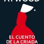 Frases de El cuento de la criada de Margaret Atwood