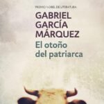Frases de El otoño del patriarca de Gabriel García Márquez