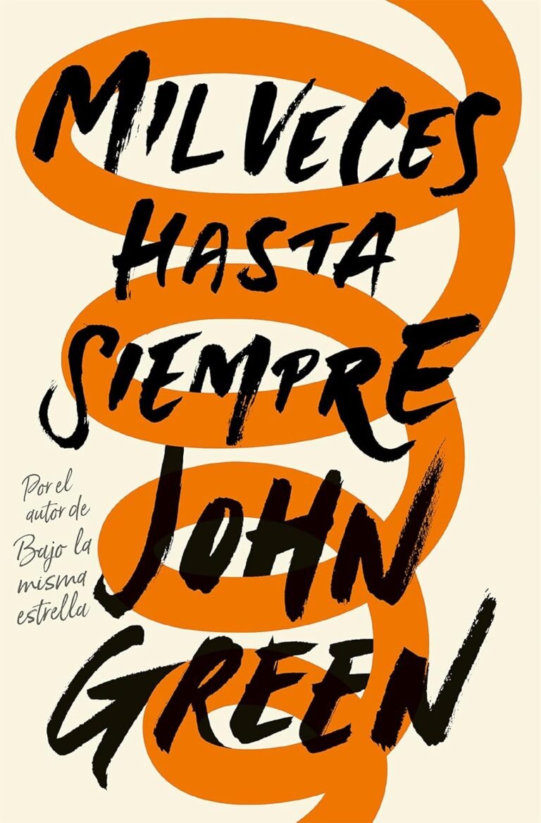 Frases de Mil veces hasta siempre de John Green